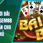 Cách chơi bài bửu 4 lá Gem88